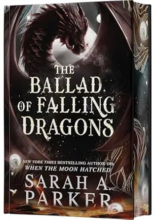 The Ballad of Falling Dragons by Sarah A. Parker