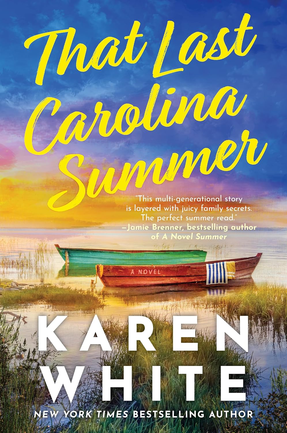 That Last Carolina Summer by Karen White