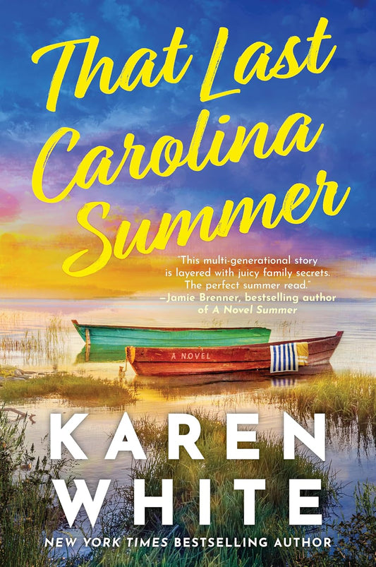 That Last Carolina Summer by Karen White
