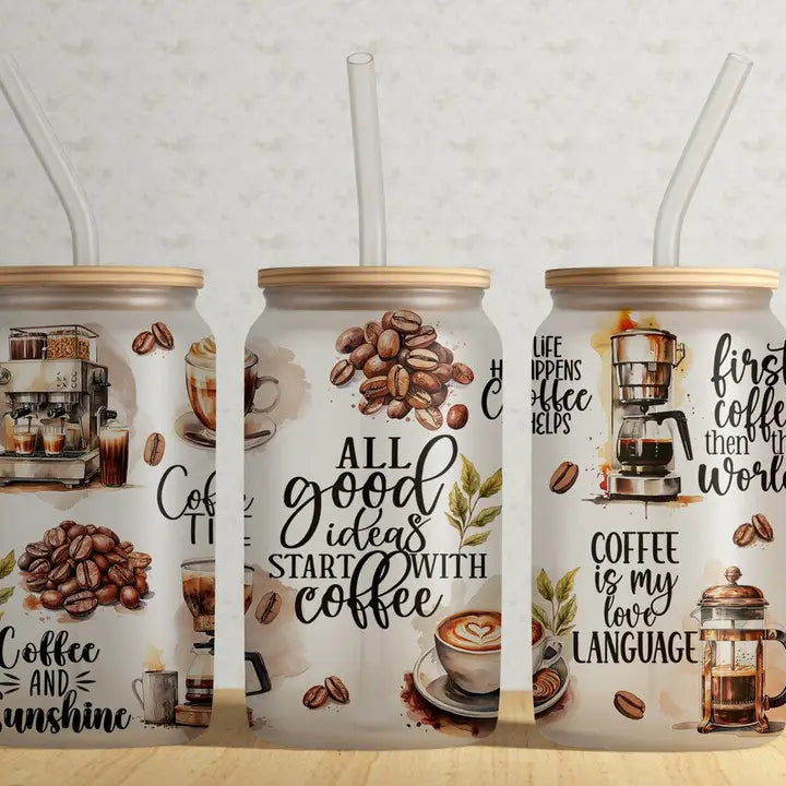 All Good Things Start with Coffee-Glass Tumbler