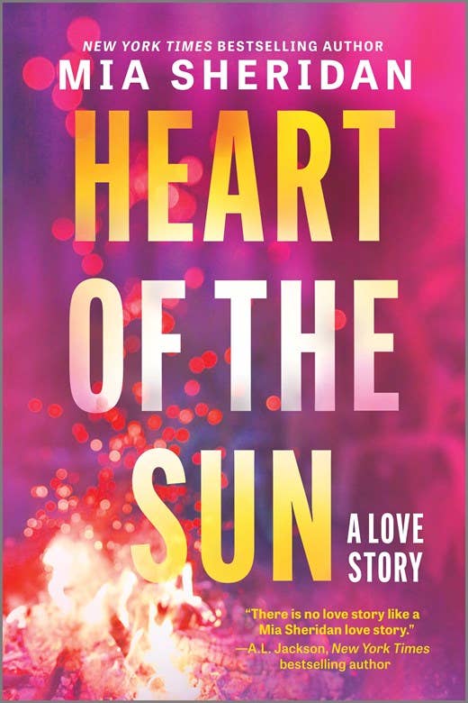 Heart of the Sun : Mia Sheridan