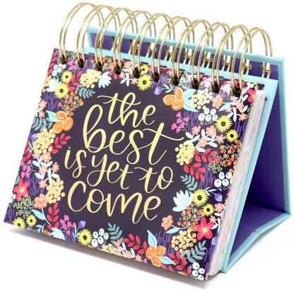 Best Is Yet To Come Daily Desk Easel